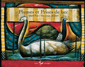 Plumes et prises de bec [nouvelle édition]